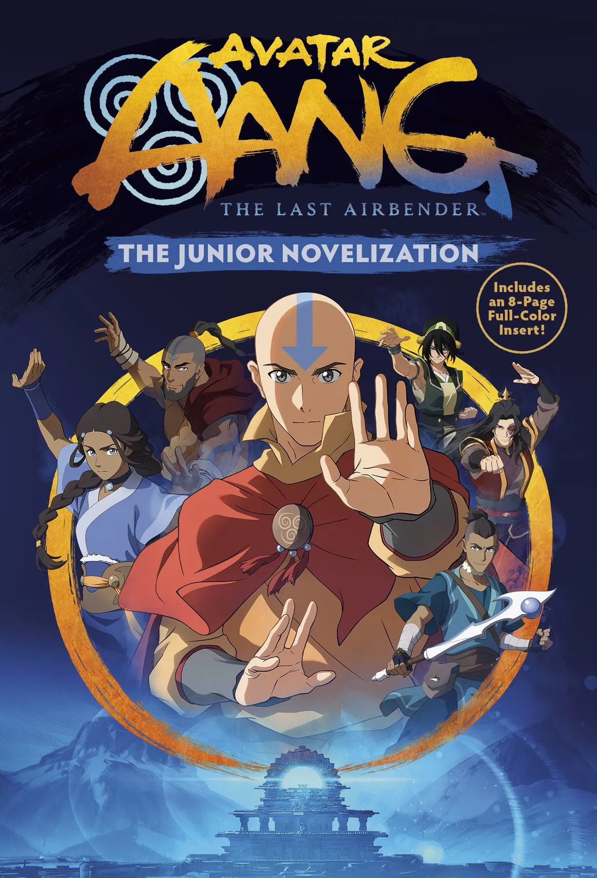 Cover of Avatar Aang: The Last Airbender: The Junior Novelization: adult Aang raising a hand, ringed by Katara, Sokka, Toph, Zuko and others