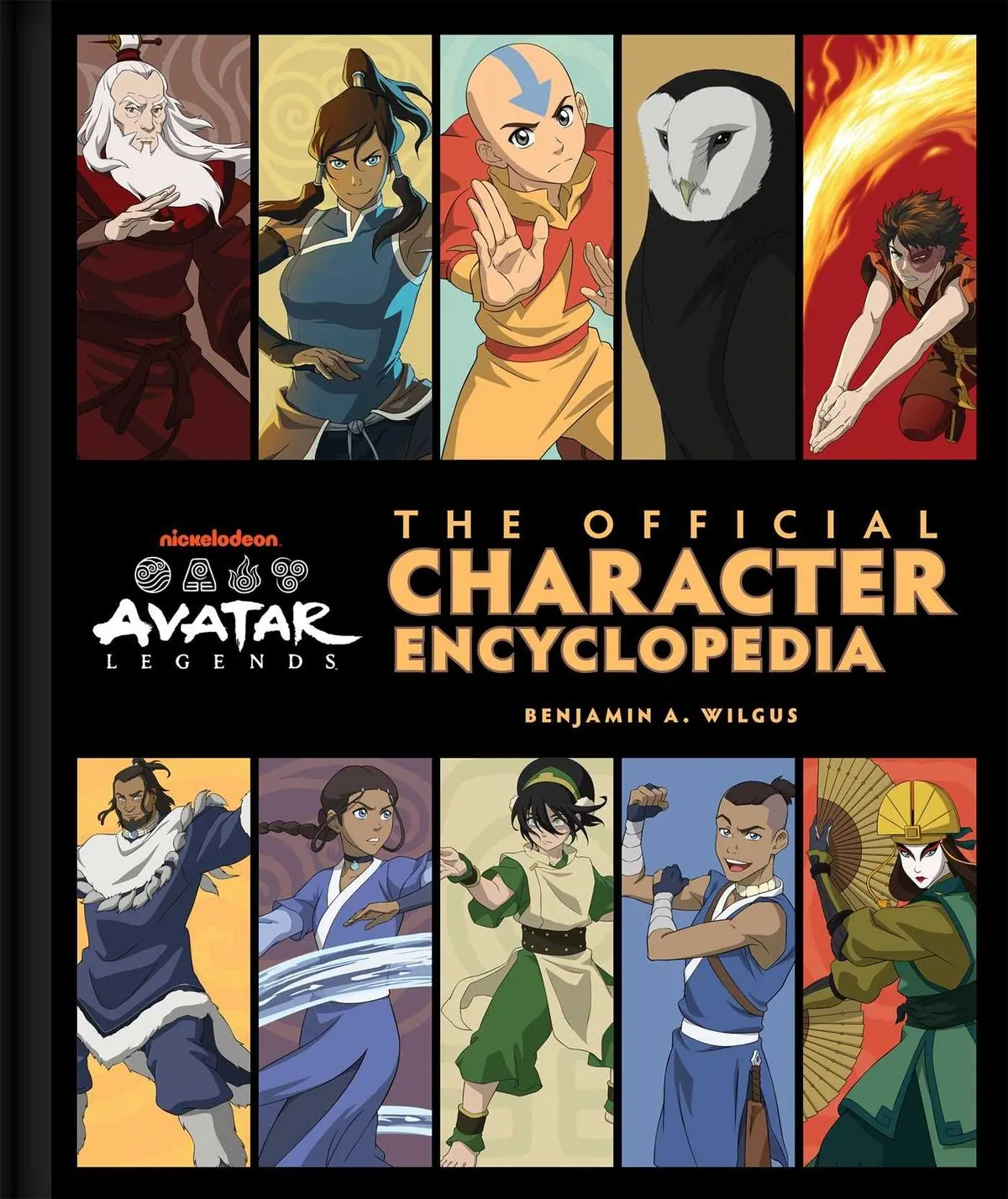 Cover of Avatar Legends: The Official Character Encyclopedia (Benjamin A. Wilgus): panels of Iroh, Korra, Aang, Wan Shi Tong, Tonraq, Toph, Lin and others