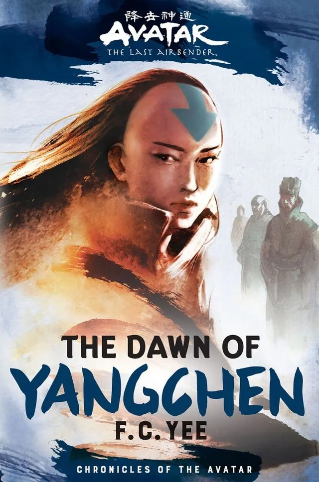 Cover of The Dawn of Yangchen (Chronicles of the Avatar Book 3, F.C. Yee): close portrait of Avatar Yangchen with her arrow tattoo