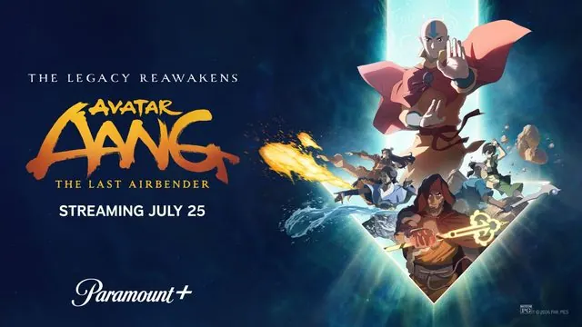 Official horizontal 16x9 key art: 'The Legacy Reawakens' title and 'Streaming July 25' on the left; Aang, Zuko, Katara, Sokka, Toph and Tagah on the right