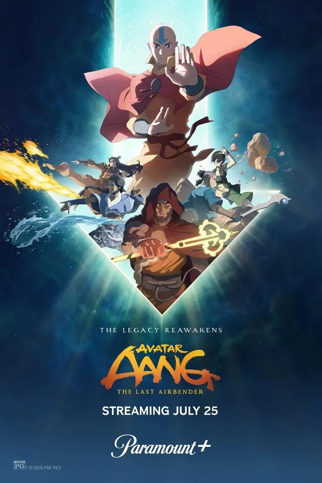 Official 'The Legacy Reawakens' ensemble poster: adult Aang in front of a glowing arrow, with Katara, Zuko, Sokka, Toph and Tagah (hooded, holding Sonam's staff) below; title logo and 'Streaming July 25'