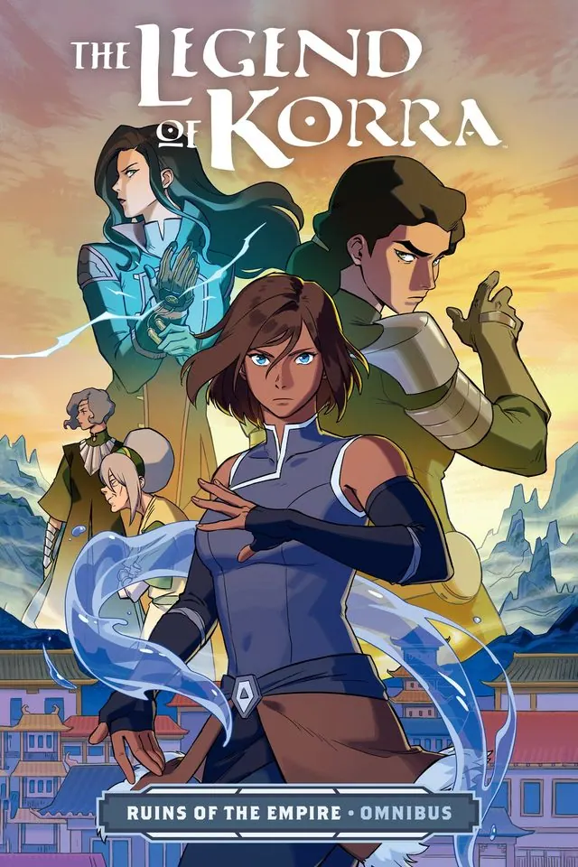 Cover of The Legend of Korra: Ruins of the Empire Omnibus: Korra waterbending in front of Kuvira, Mako, Asami and Tenzin