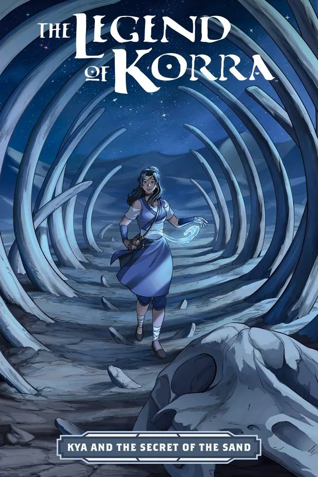 Cover of The Legend of Korra: Kya and the Secret of the Sand, a graphic novel released July 28, 2026: young Kya waterbending among giant bones in the Si Wong Desert